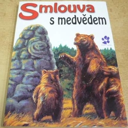 G. D. Roberts - Smoluva s medvědem (2002)