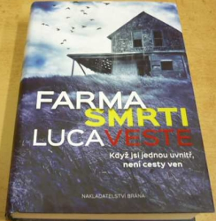 Luca Veste - Farma smrti (2016)