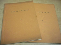 T. J. Zigmund - Kde je pravd ? I. a II. díl. (1947) samizdat 