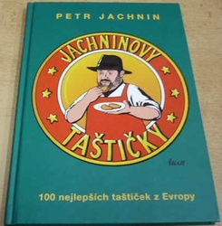 Petr Jachnin - Jachninovy taštičky. 100 nejlepších taštiček z Evropy (2012)