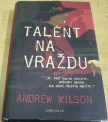 Andrew Wilson - Talent na vraždu (2017)