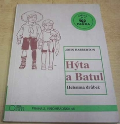 John Habberton - Hýta a Batul. Helenina drůbež (1991) 