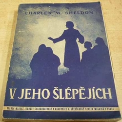 Charles M. Sheldon - V jeho šlépějích (1946)