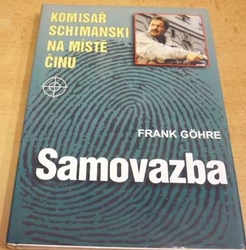 Frank Gohre - Komisař Schimanski na místě činu. Samovazba (2001) 