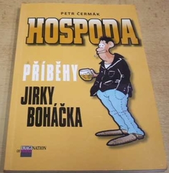 Petr Čermák - Hospoda. Příběhy Jirky Boháčka (2006)