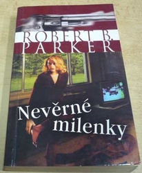 Robert B. Parker - Nevěrné milenky (2004)