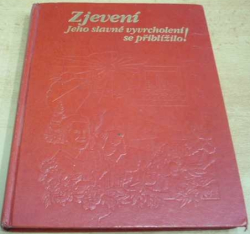 Zjevení. Jeho slavné vyvrcholení se přiblížilo ! (1991)