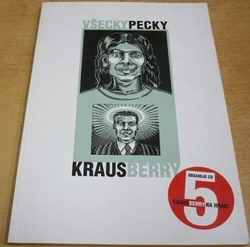 KRAUSBERRY. Všecky pecky (2002) bez CD