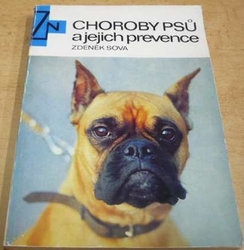 Zdeněk Sova - Choroby psů a jejich prevence (1978)