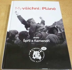 My všichni z Pláně aneb Šprti a flamendři (2018)