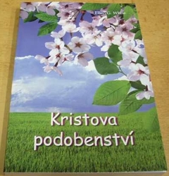 Ellen G. White - Kristova podobenství (2002)