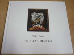 Ondřej Balcar - Hudba v obrazech (1999)