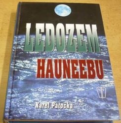 Karel Patočka - Ledozem Hauneebu (2010)