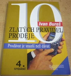 Ivan Bureš - 10 zlatých pravidel prodeje (1998)