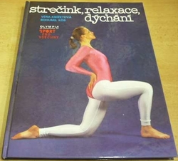 Věra Knížetová - Strečink, relaxace, dýchání (1989)