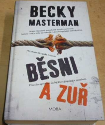 Becky Masterman - Běsni a zuř (2015)