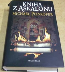 Michael Peinkofer - Kniha z Askalonu (2011)