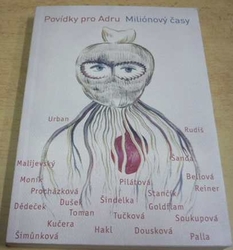 Povídky pro Adru. Miliónový časy (2014)