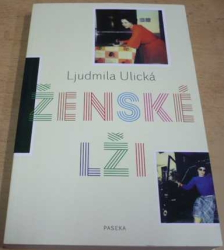Ljudmila Ulická - Ženské lži (2013)