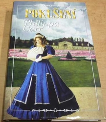 Philippa Carr - Pokušení (2001)