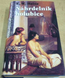 E. W. Heine - Náhrdelník holubice (2002)
