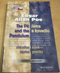 Edgar Allan Poe - The Pit and the Pendulum/Jáma a kyvadlo a jiné povídky (2001) dvojjazyčná GB.CZ 