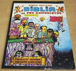 Stano Kochan - BIBLIA pre komunistov a bezpartajných (1990) slovensky, komiks