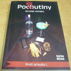 Darina Ničová - Pohnutiny. Proti proudu I. (2020)