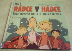 Stephanie Schneider - Rádce v hádce (2013)