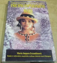 María Amparo Escandónová - Všichni esperanzini svatí (1999)
