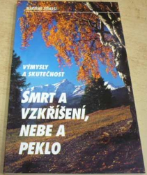 Martino Tomasi - Smrt a vzkříšení, nebe a peklo (1993)