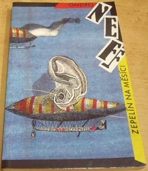 Ondřej Neff - Zepelín na Měsíci (1990)
