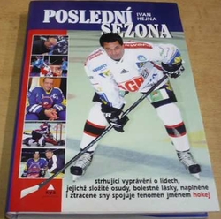 Ivan Hejna - Poslední sezona (2006)