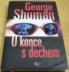 George Shuman - U konce s dechem (2009)