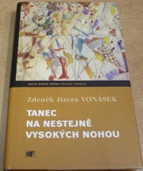Zdeněk Jizera Vonásek - Tanec na nestejně vysokých nohách (2003)