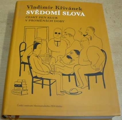 Vladimír Křivánek - Svědomí slova (2016)