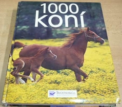 1000 KONÍ (2010)