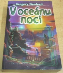 Gregory Benford - V oceánu noci (2002)