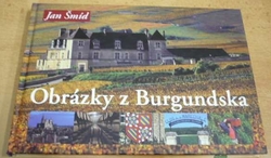 Jan Šmíd - Obrázky z Burgundska (2007)