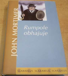 John Mortimer - Rumpole obhajuje (2003)