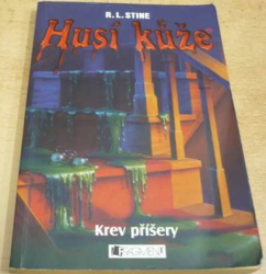 R. L. Stine - Husí kůže. Krev příšery (2005)