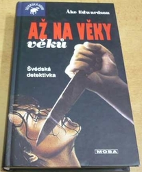 Ake Edwardson - Až na věky věků (2005)