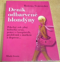 Božena Svárovská - Deník odbarvené blondýny (2009)