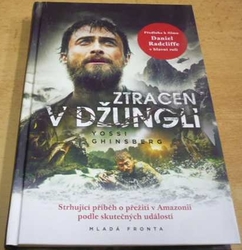 Yossi Ghinsberg - Ztraceni v džungli (2019)