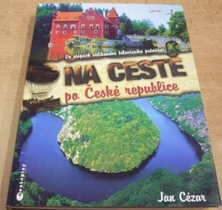 Jan Cézar - Na cestě po České republice (2009)