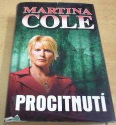 Martina Cole - Procitnutí (2007)