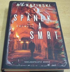 A. J. Kazinski - Spánek s smrt (2015)