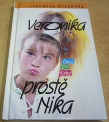 Jaromíra Kolárová - Veronika prostě Nika (1994)