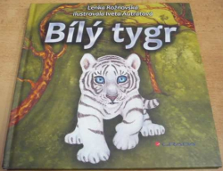 Lenka Rožnovská - Bílý tygr (2013)