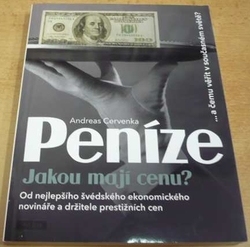 Andreas Cervenka - Peníze. Jakou mají cenu ? (2014)